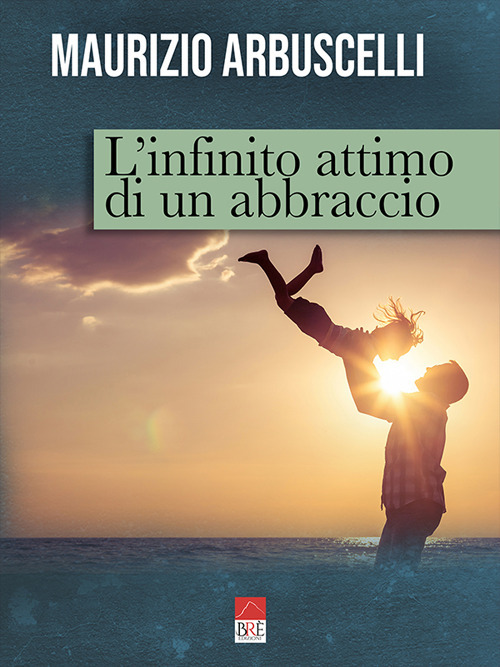 L'infinito attimo di un abbraccio