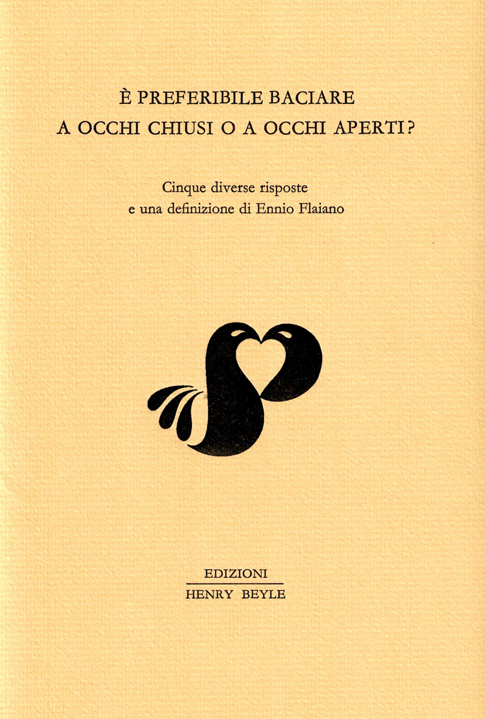 È preferibile baciare a occhi chiusi o a occhi aperti? Cinque diverse risposte e una definizione di Ennio Flaiano