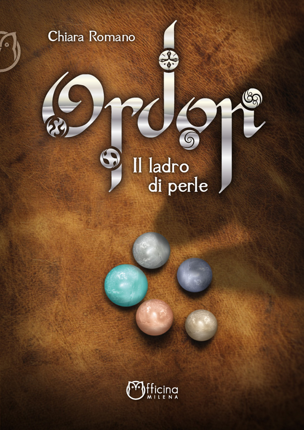 Ordon. Il ladro di perle