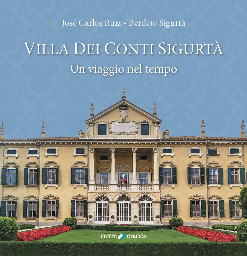 Villa dei Conti Sigurtà. Un viaggio nel tempo