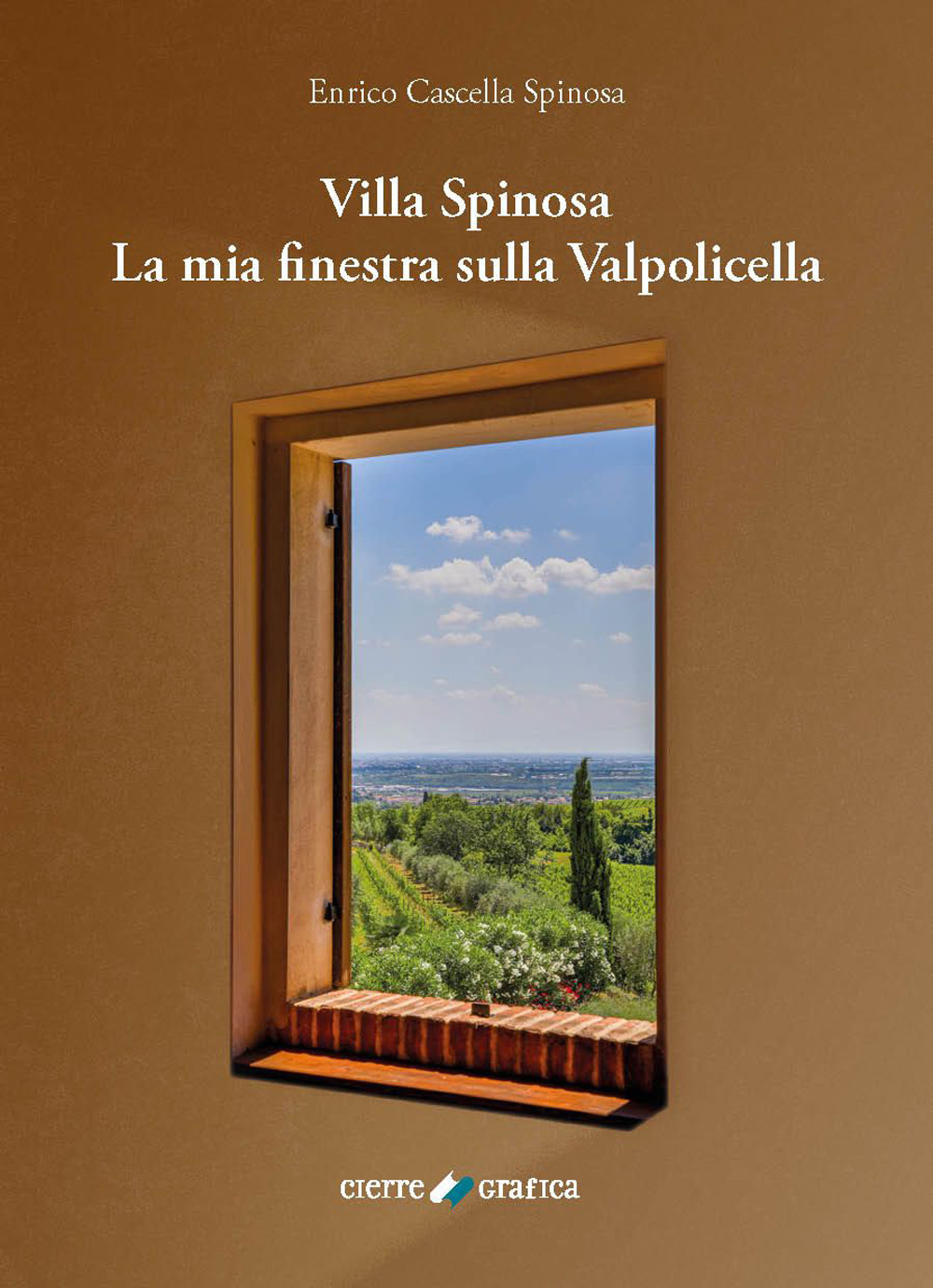 Villa Spinosa. La mia finestra sulla Valpolicella