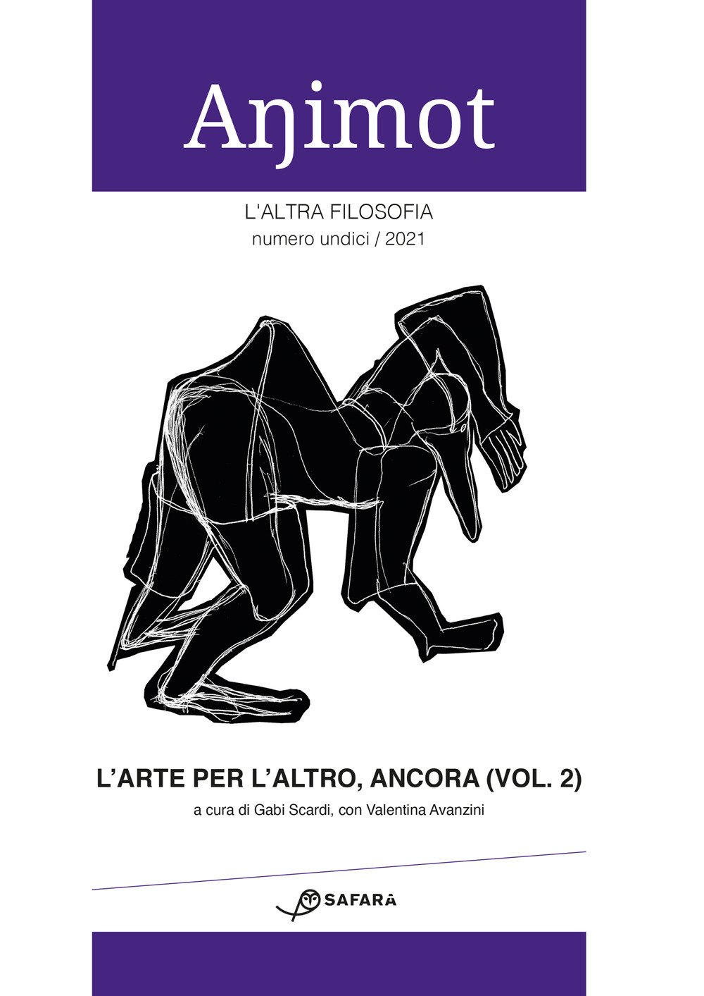 Animot. L'altra filosofia. Vol. 11/2: L' arte per l'altro, ancora