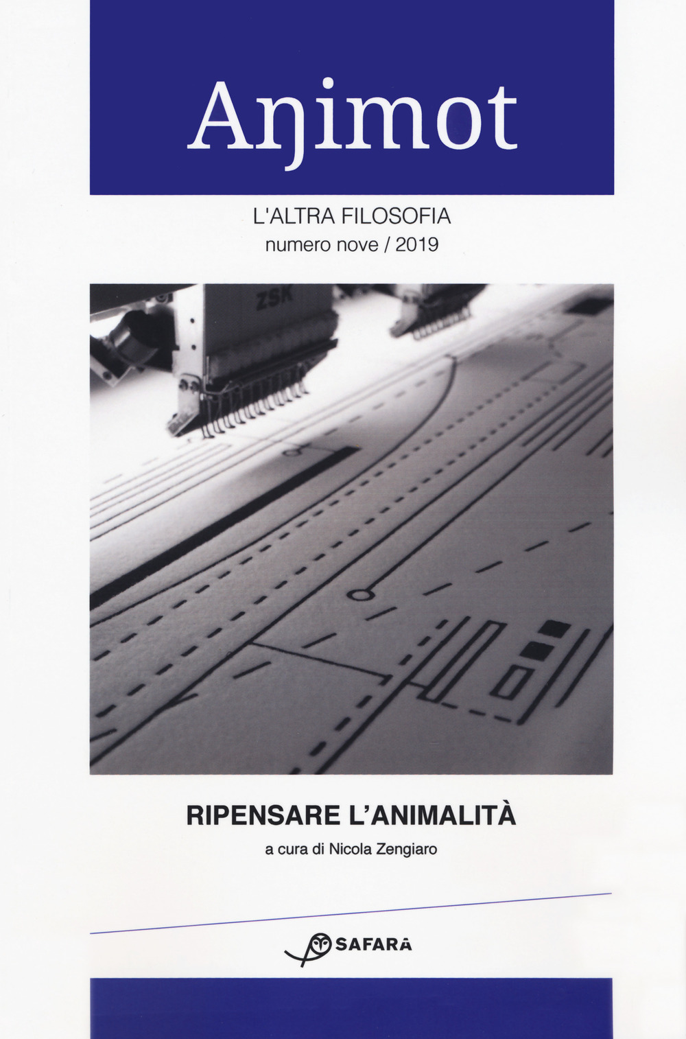 Animot. L'altra filosofia (2019). Vol. 9: Ripensare l'animalità