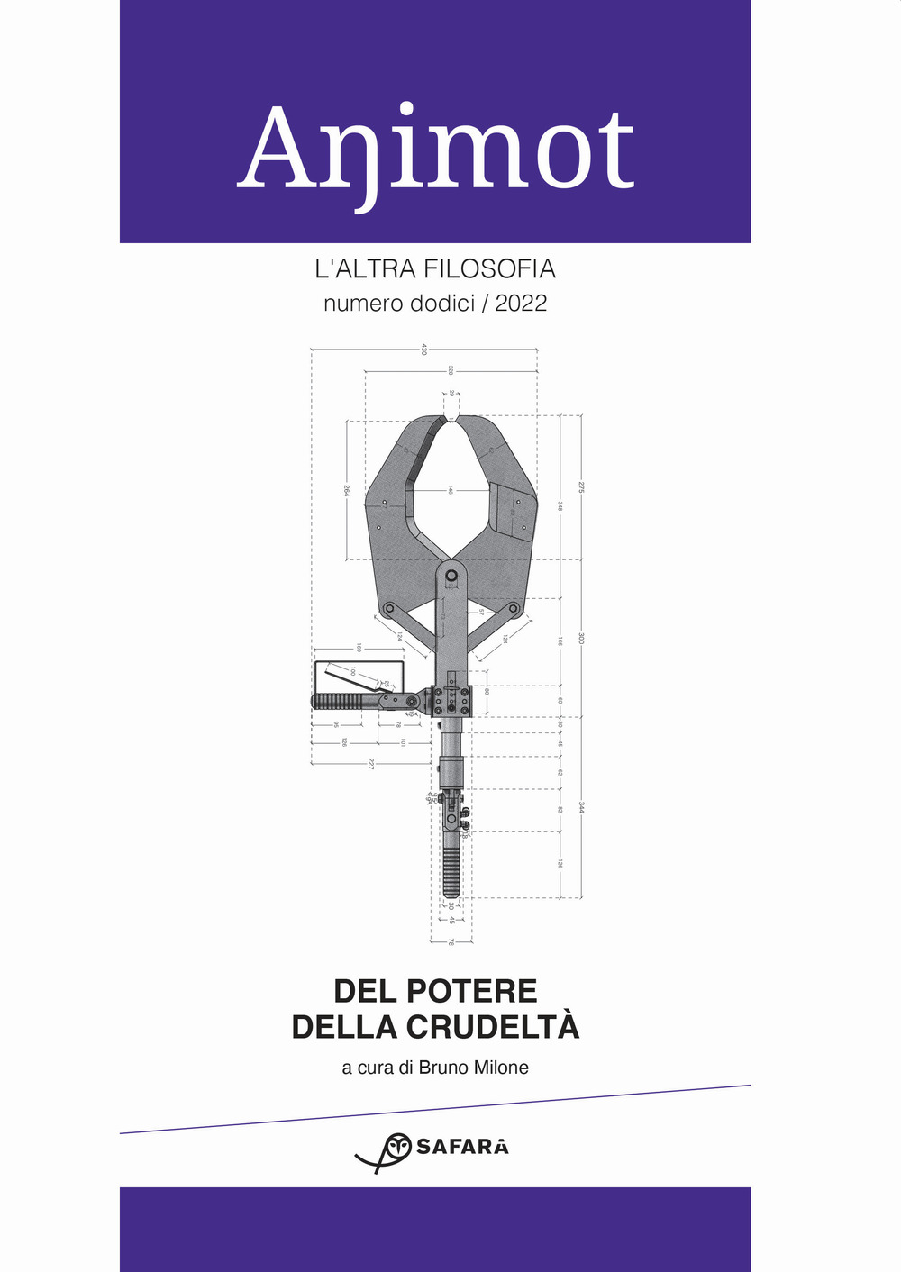 Animot. L'altra filosofia (2022). Vol. 12: Del potere della crudeltà