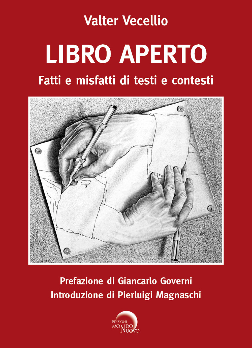 Libro aperto. Fatti e misfatti di testi e contesti