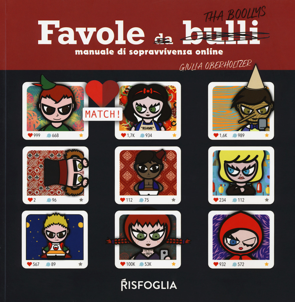 Favole da bulli. Manuale di sopravvivenza online. Tha Boollys