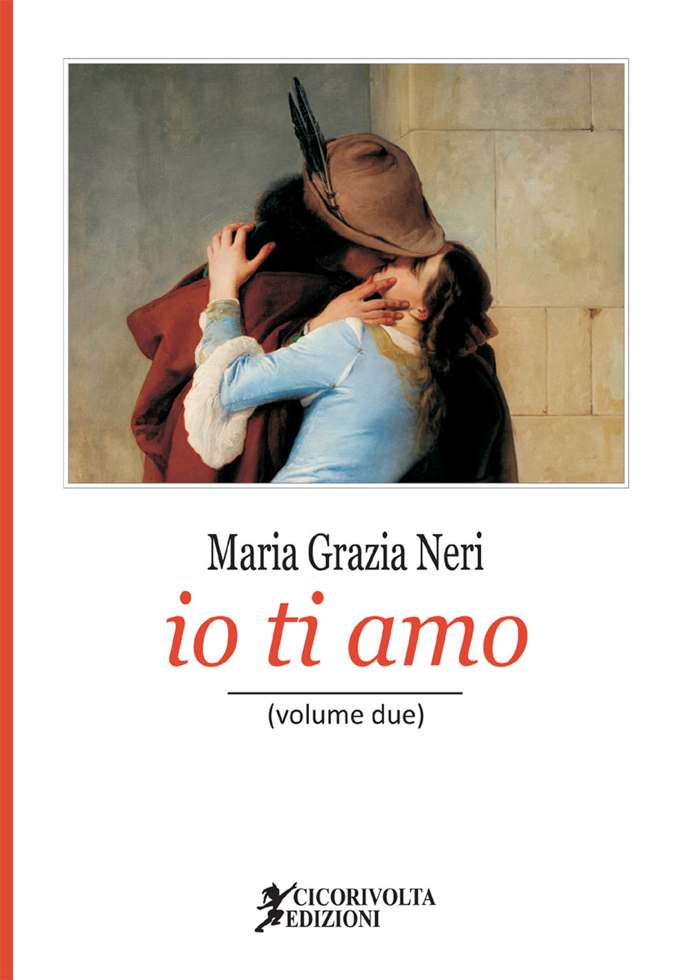 «Io ti amo». Vol. 2