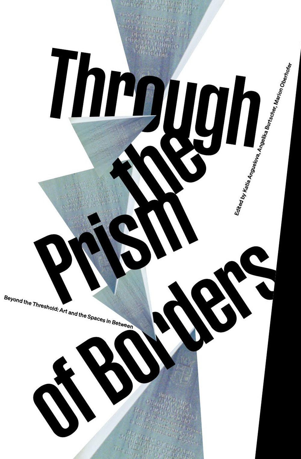 Through the prism of borders. Beyond the treshold: art and the spaces in between - Libro - Kunstverein Publishing Milano