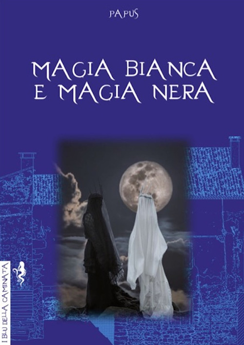 Magia bianca e magia nera