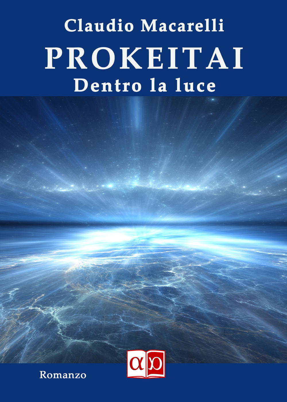 Prokeitai. Dentro la luce