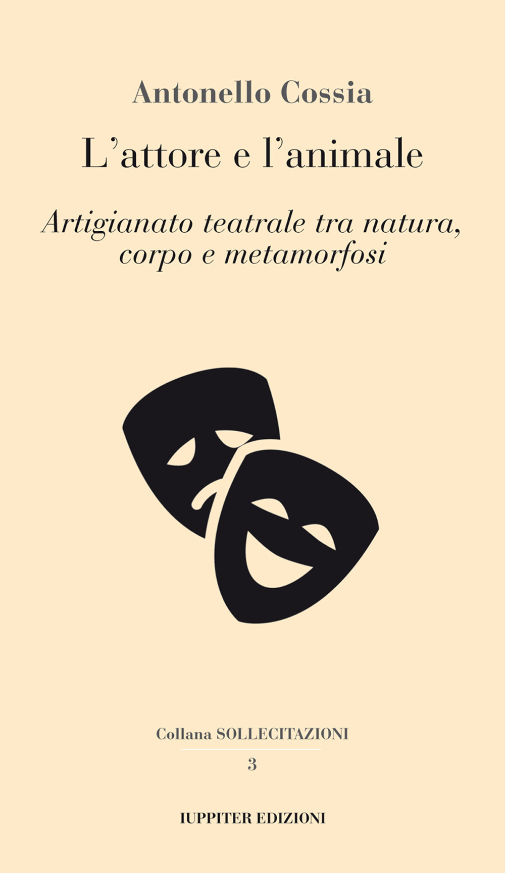 L'attore e l'animale. Artigianato teatrale tra natura, corpo e metamorfosi