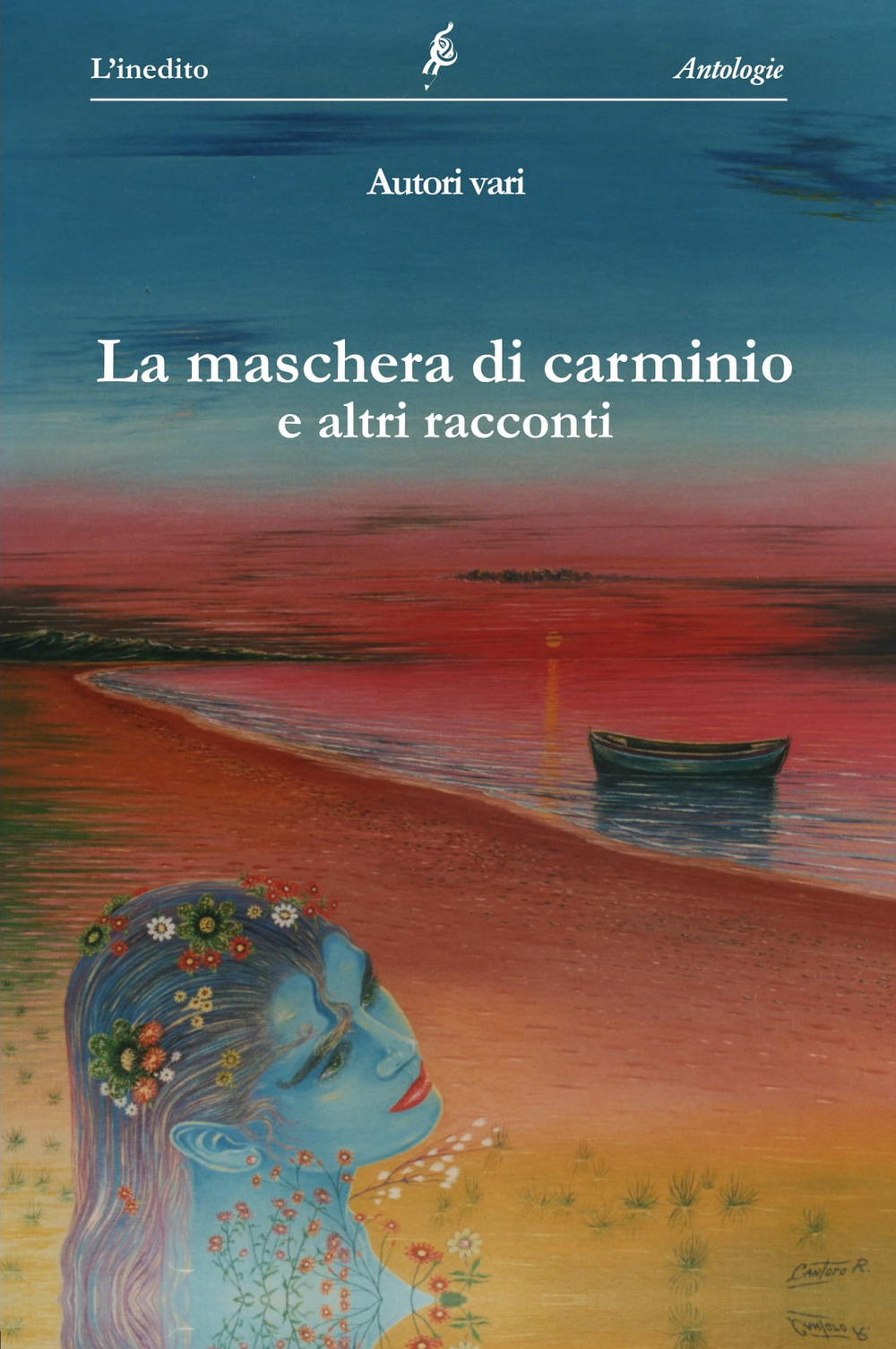 La maschera di Carminio e altri racconti. Nuova ediz.