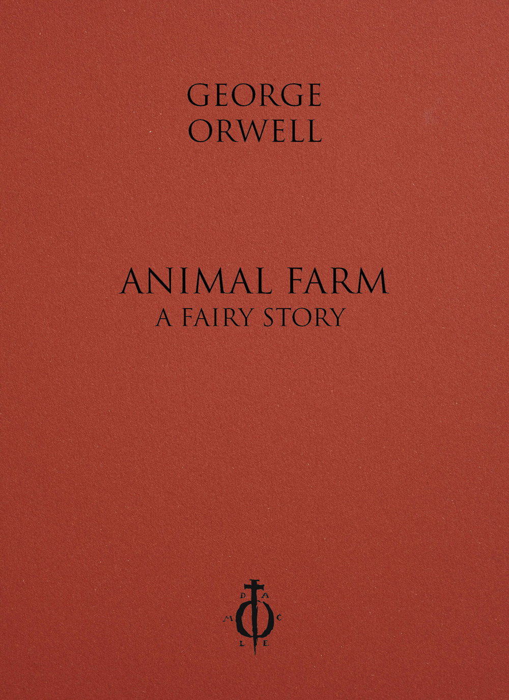Animal Farm. A Fairy Story