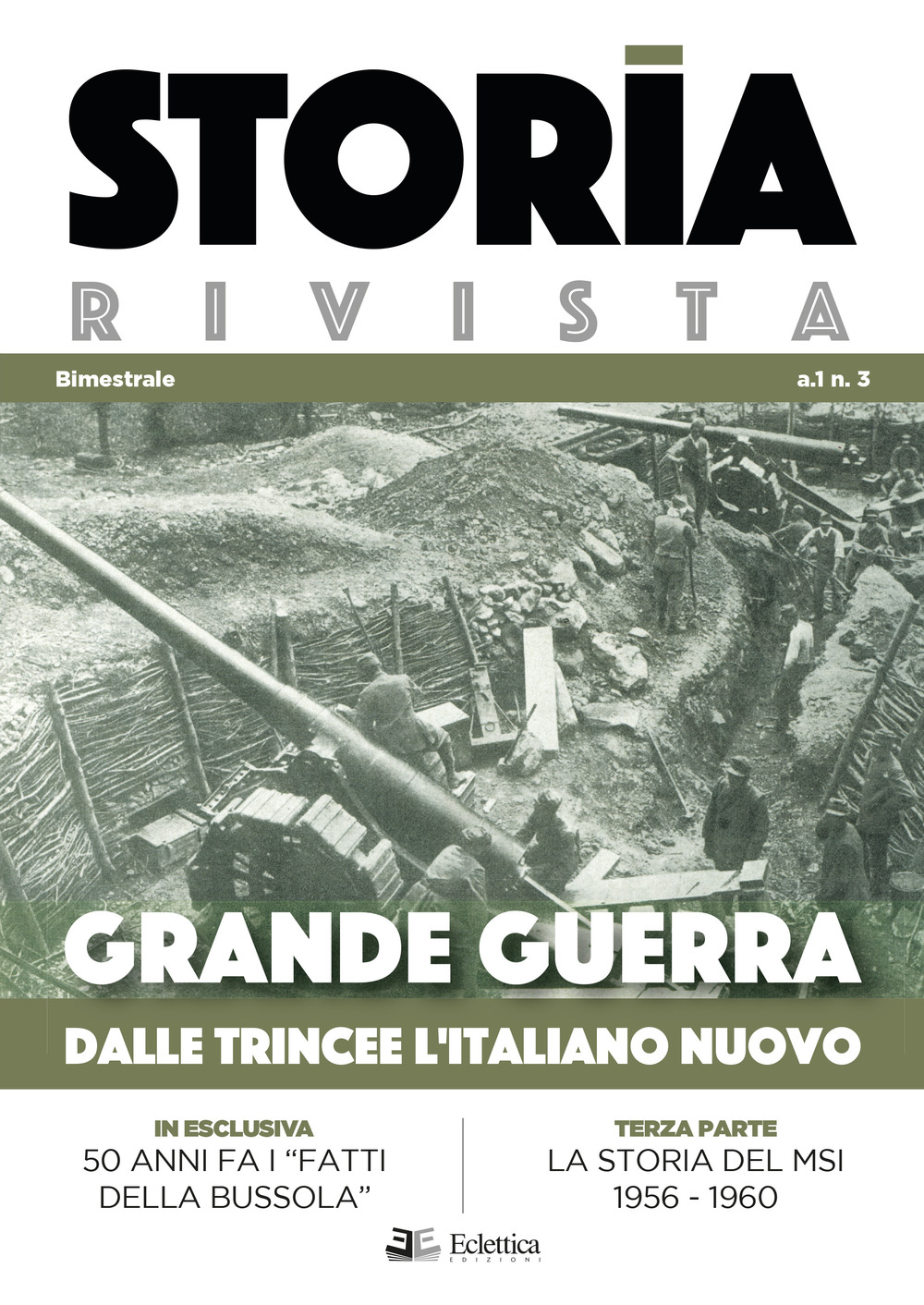 Storia Rivista (2018). Vol. 3: Grande guerra. Dalle trincee l'italiano nuovo