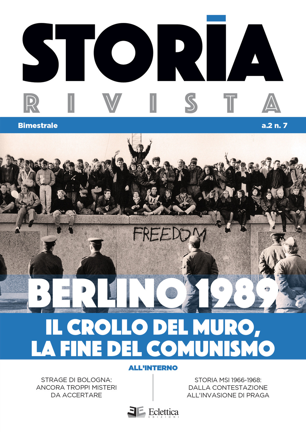 Storia Rivista (2020). Vol. 7: Berlino 1989. Il crollo del muro, la fine del comunismo