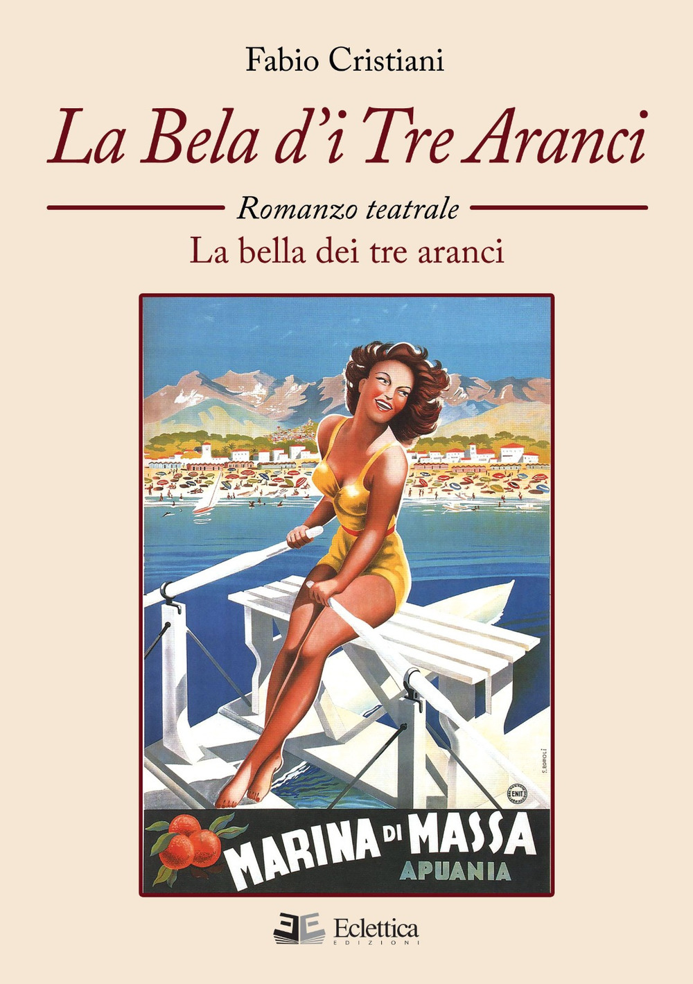 La bela d'i tre aranci. La bella dei tre aranci. Romanzo teatrale