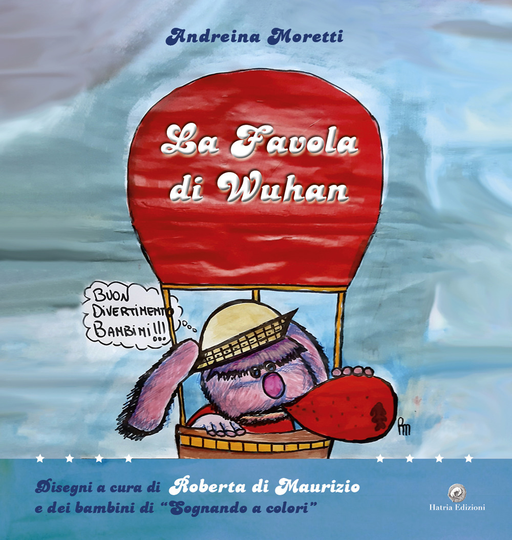 La favola di Wuhan. Ediz. per la scuola