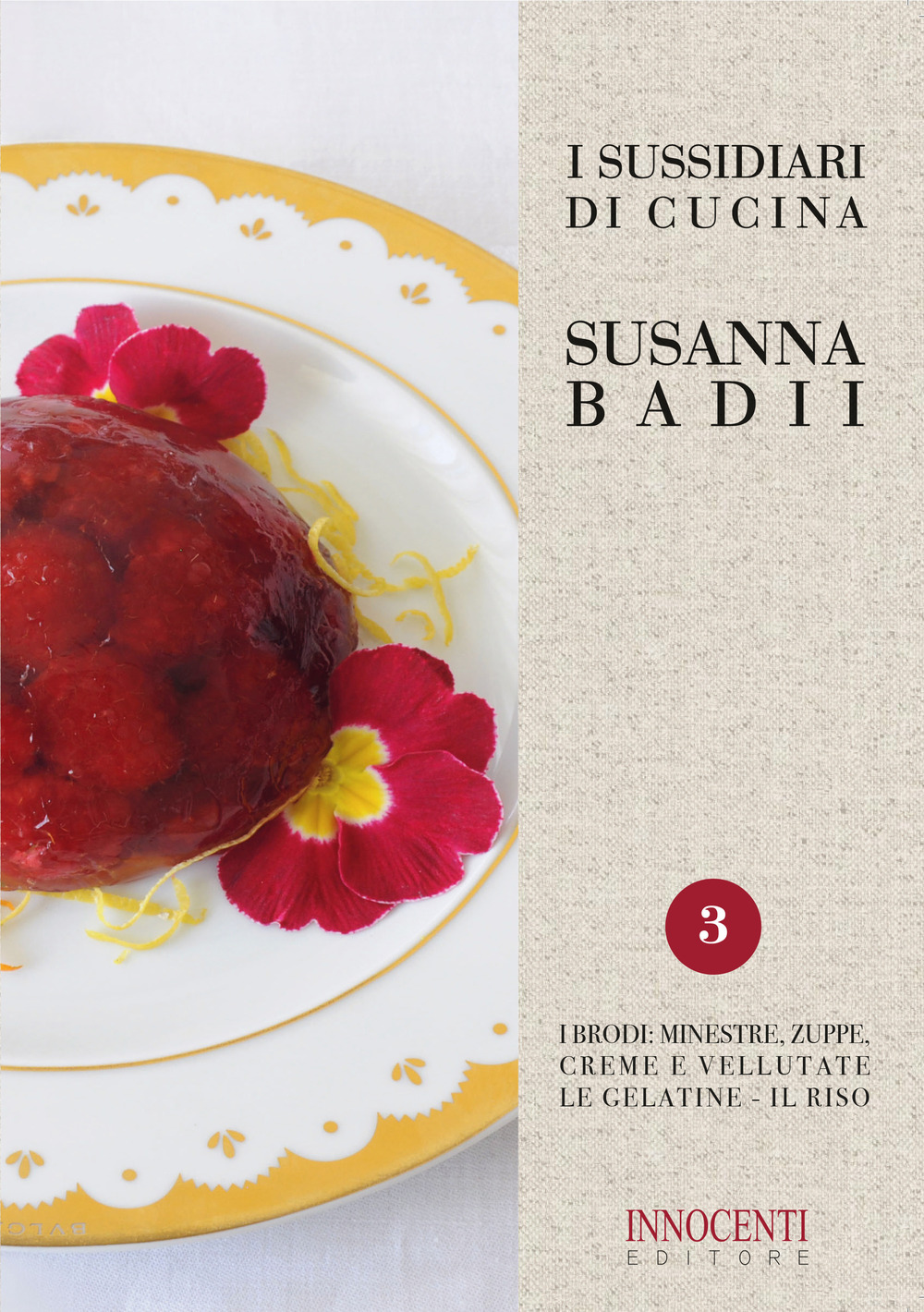 I sussidiari di cucina. Vol. 3: I brodi - Susanna Badii - Libro - Innocenti Editore