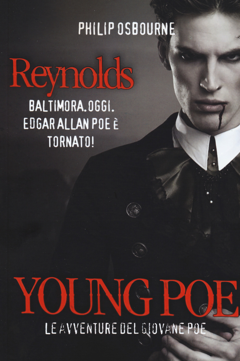 Young Poe. Le avventure del giovane Poe. Reynolds