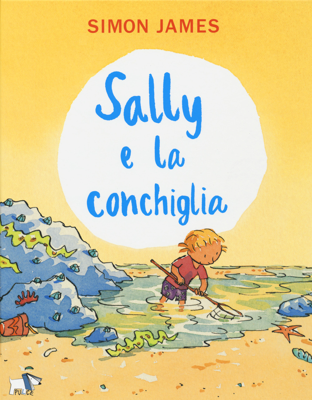 Sally e la conchiglia. Ediz. a colori