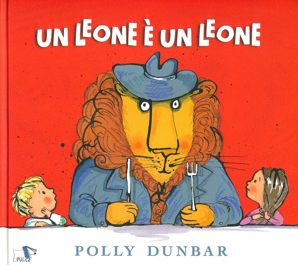 Un leone è un leone. Ediz. a colori