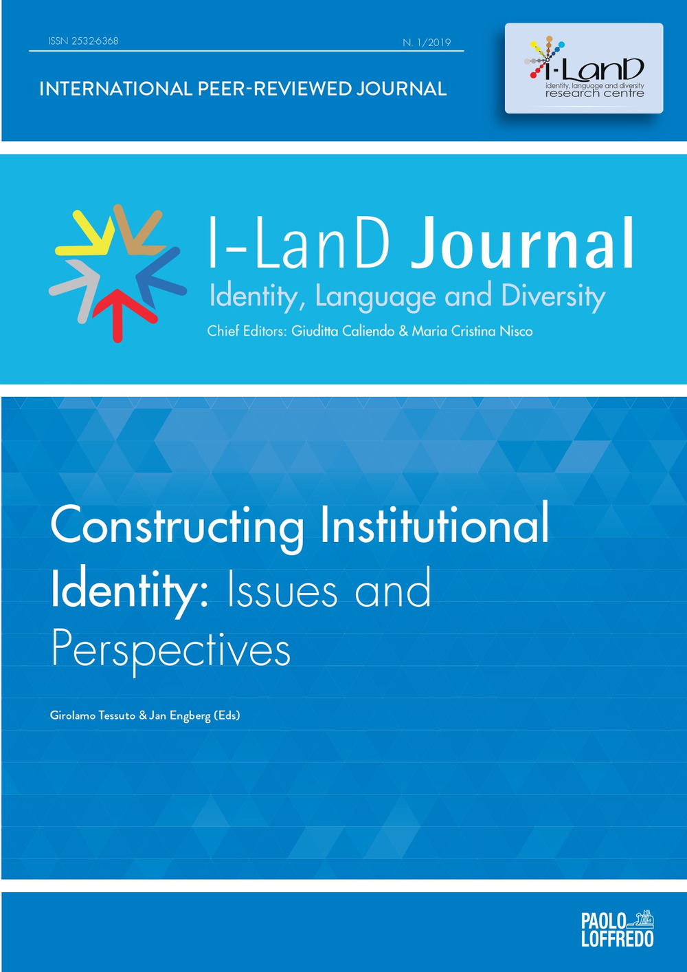 I-LanD Journal. Identity, language and diversity (2019). Vol. 1: Constructing Institutional Identity: Isues and Perspectives