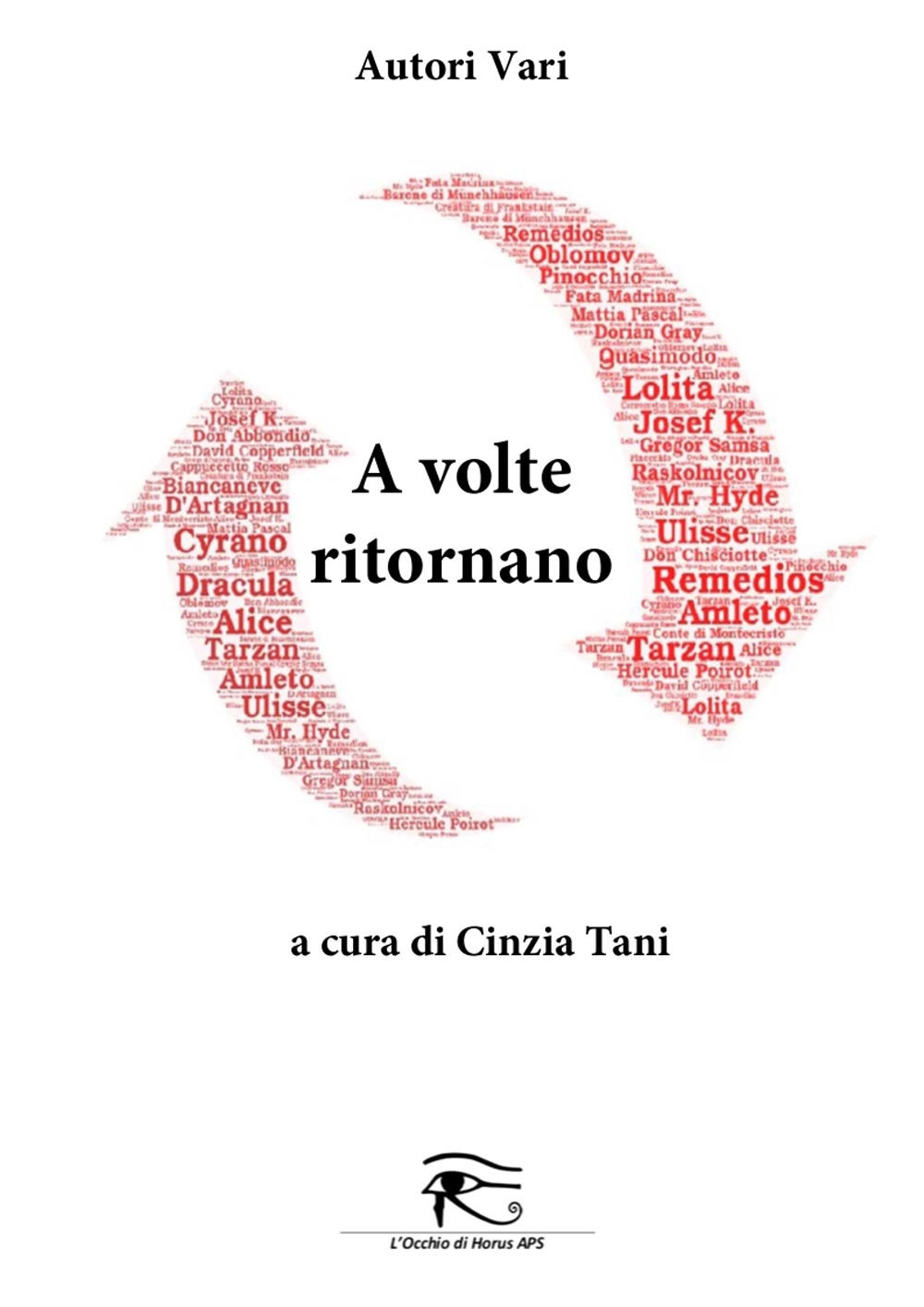 A volte ritornano. Ediz. integrale