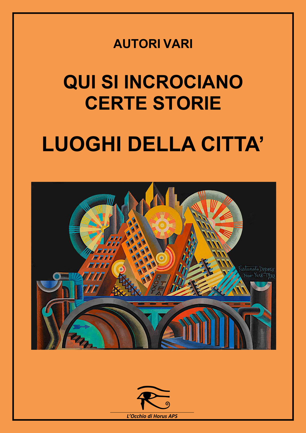 Qui si incrociano certe storie. Luoghi della città