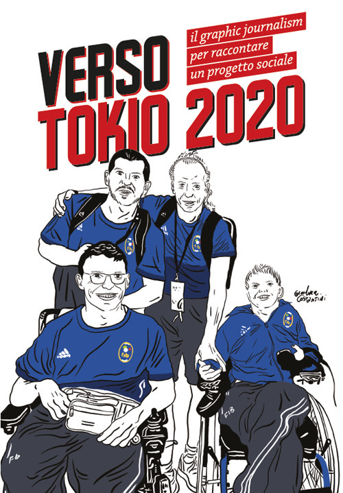 Verso Tokio 2020. Il graphic journalism per raccontare un progetto sociale