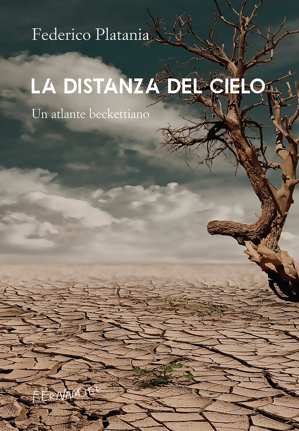 La distanza del cielo. Un atlante beckettiano