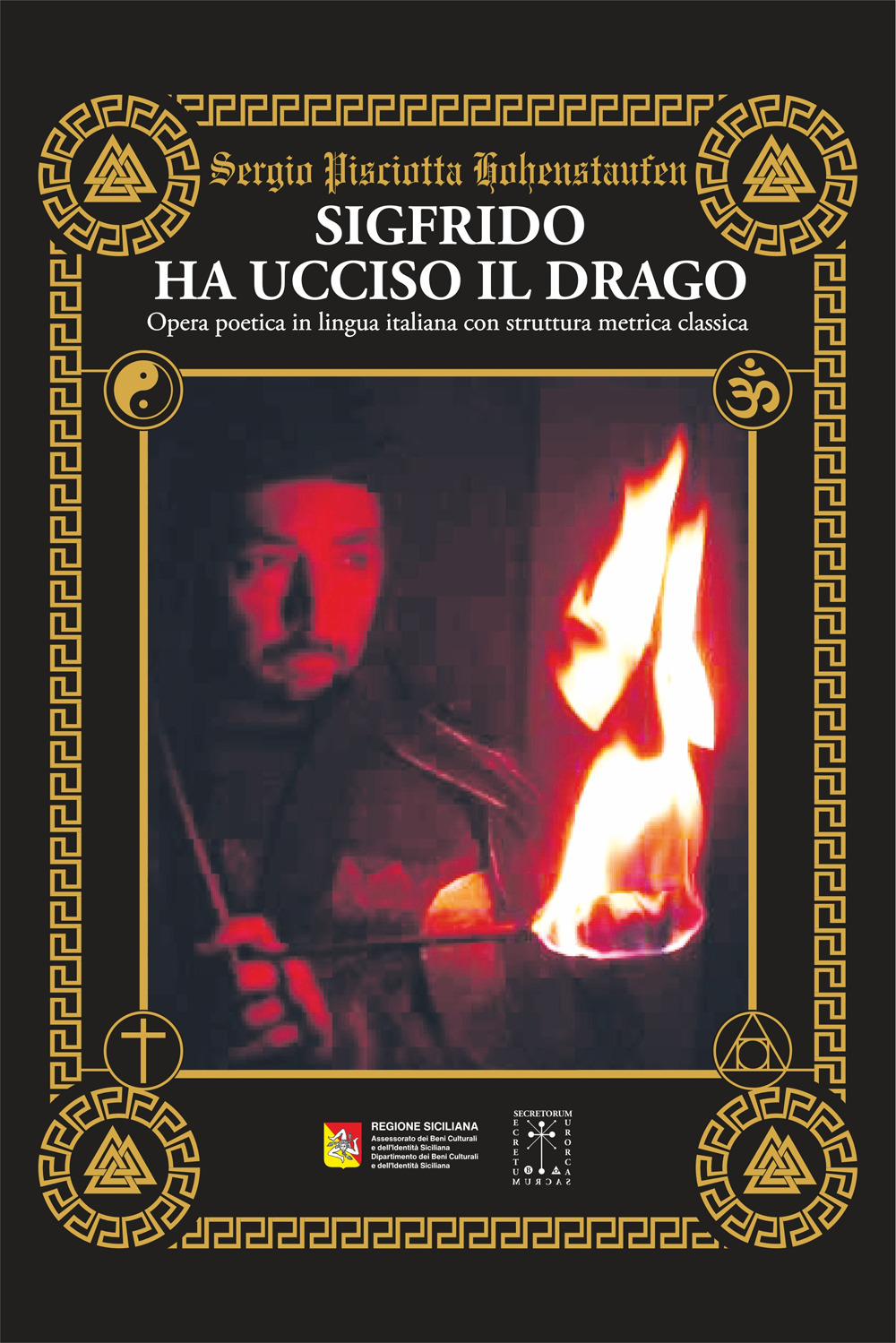 Sigfrido ha ucciso il drago. Percorso per raggiungere l'immortalità