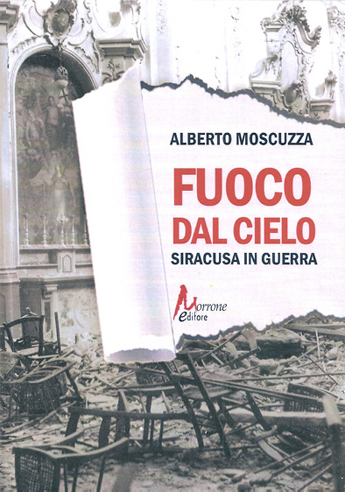 Fuoco dal cielo. Siracusa in guerra