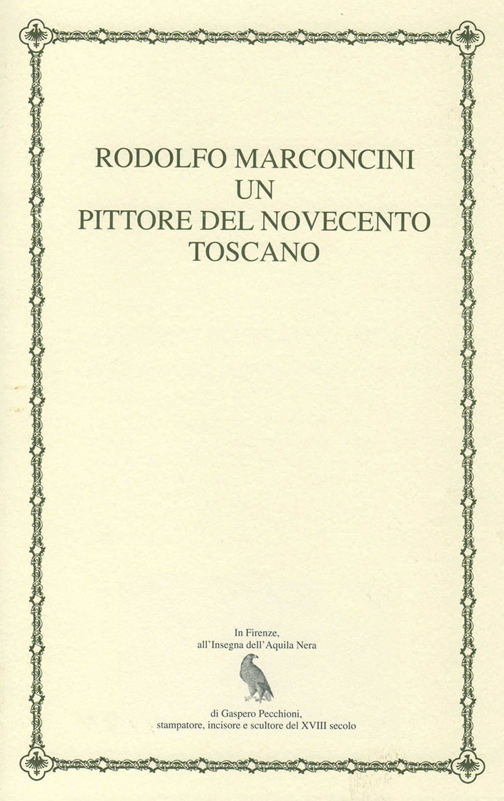 Rodolfo Marconcini. Un pittore del Novecento toscano