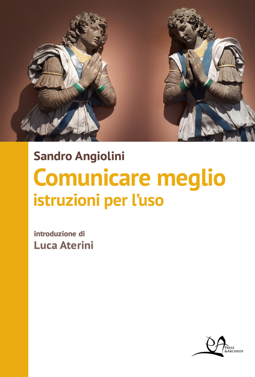 Comunicare meglio. Istruzioni per l'uso