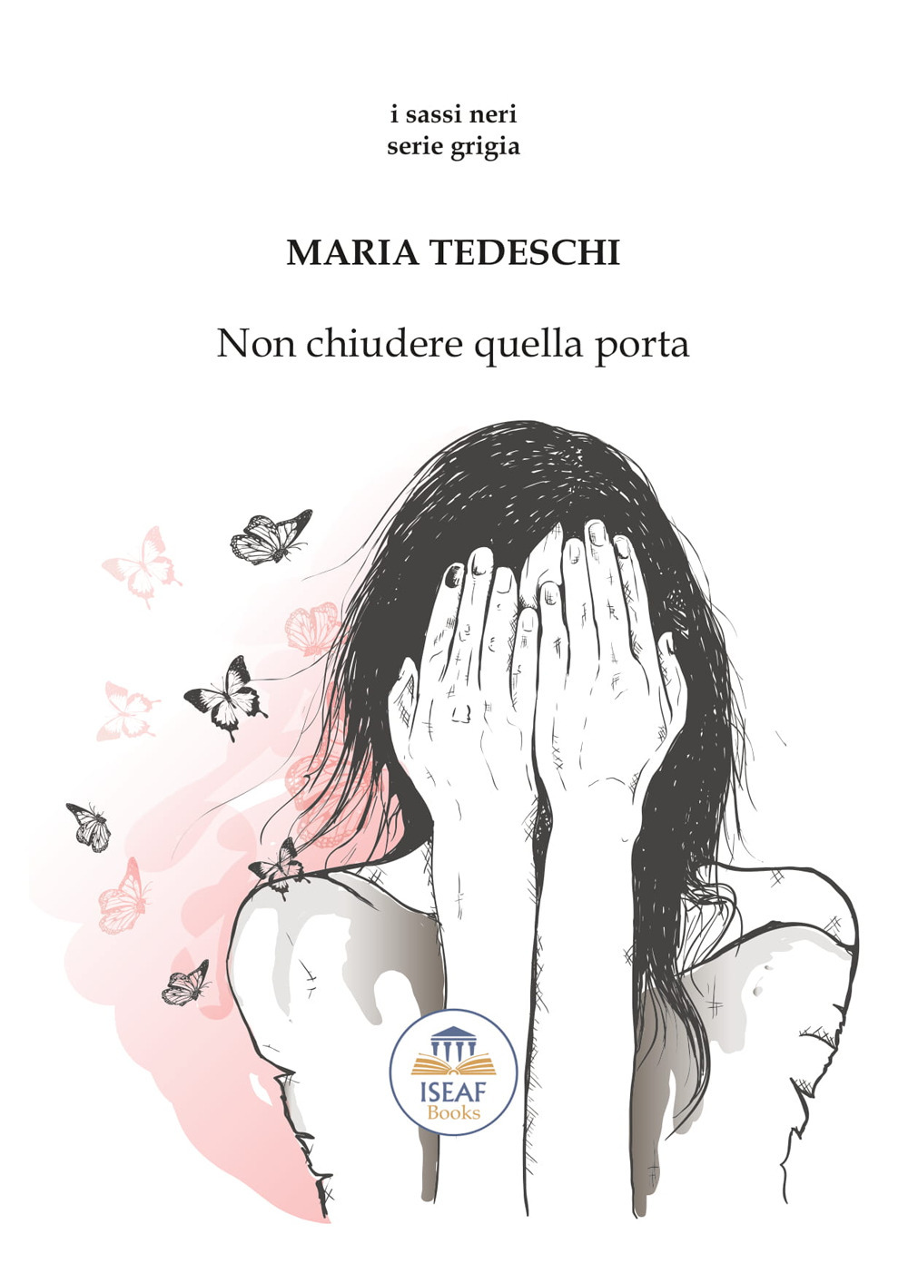 Non chiudere quella porta