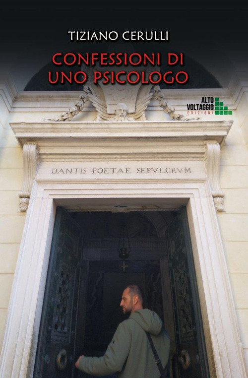 Confessioni di uno psicologo - Tiziano Cerulli - Libro - Alto Voltaggio