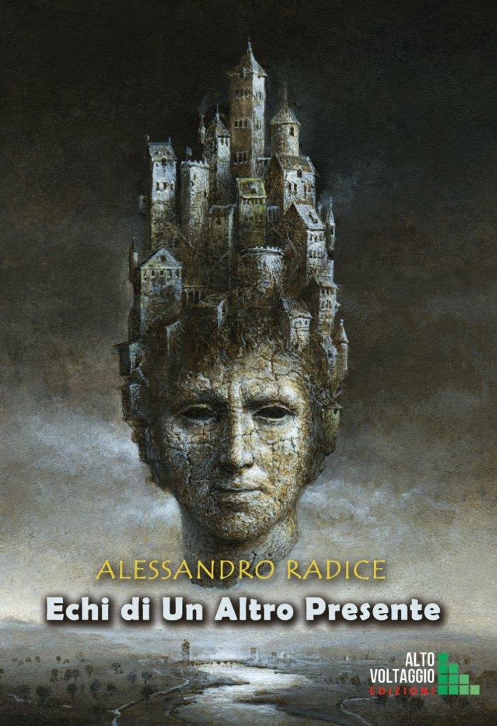 Echi di un altro presente - Alessandro Radice - Libro - Alto Voltaggio