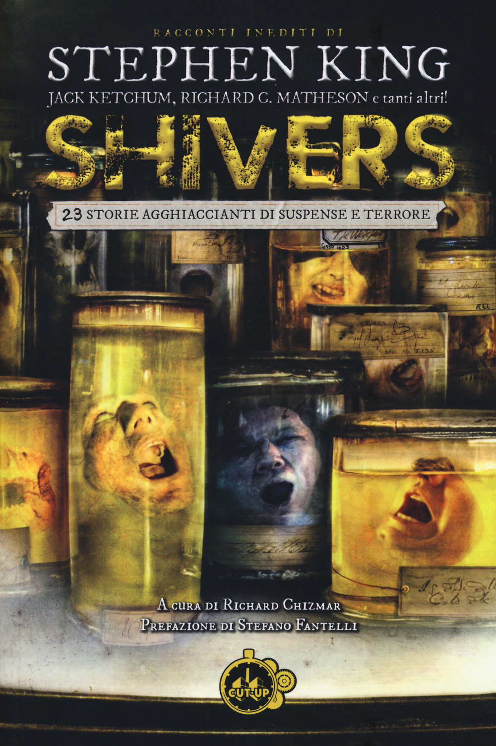 Shivers. 23 storie agghiaccianti di suspense e terrore