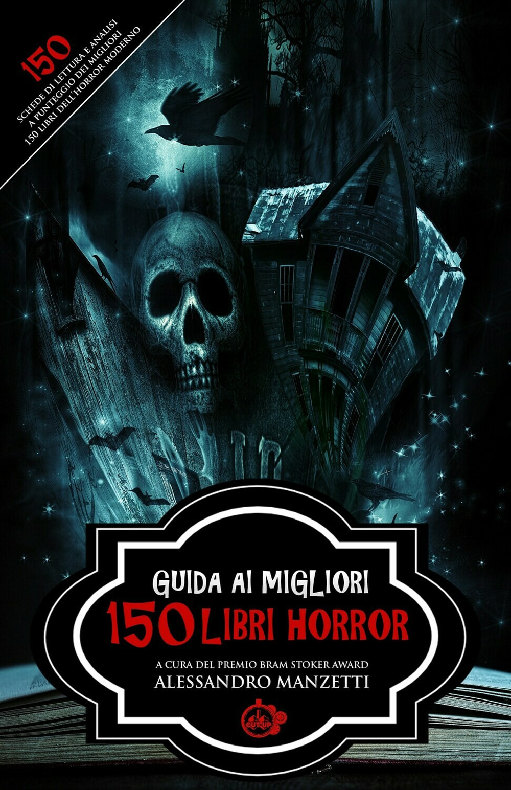 Guida ai migliori 150 libri horror