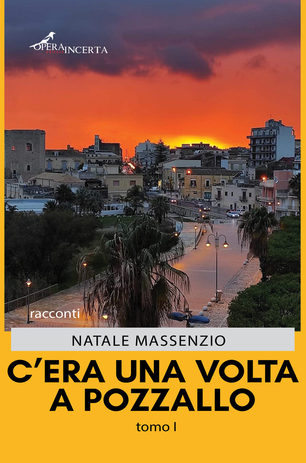 C'era una volta a Pozzallo. Vol. 1