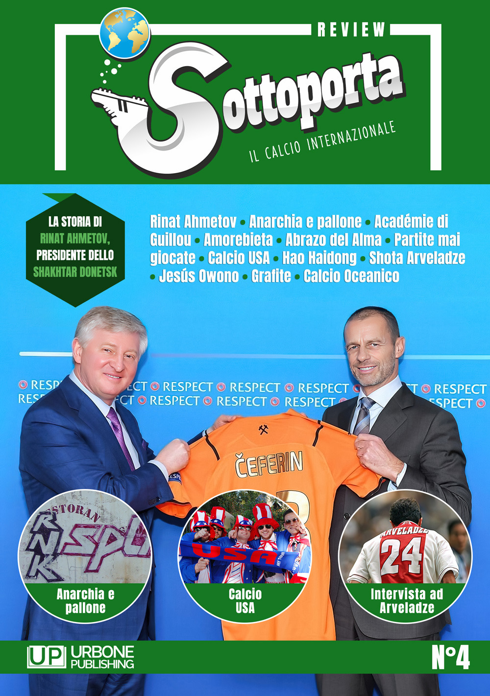 Sottoporta review. Il calcio internazionale. Vol. 4