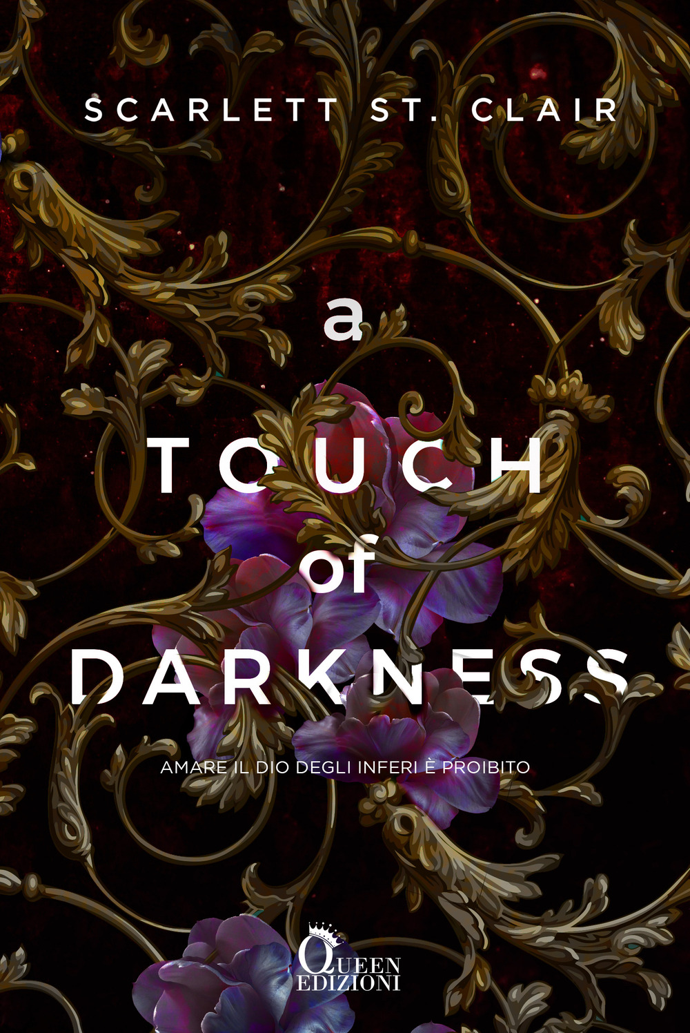 A touch of darkness - Scarlett St. Clair - Libro - Queen