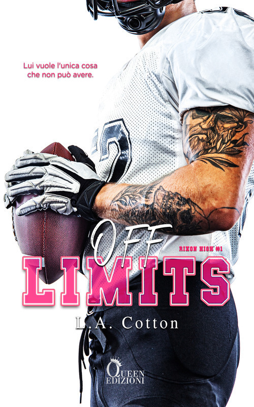 Off limits. Rixon High. Vol. 1