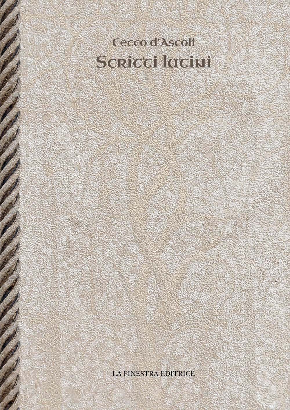 Opere latine. Cicchi Esculani viri clarissimi in Spheram mundi enarratio. De eccentricis et epicyclis. Scriptum super librum De principiis astrologie