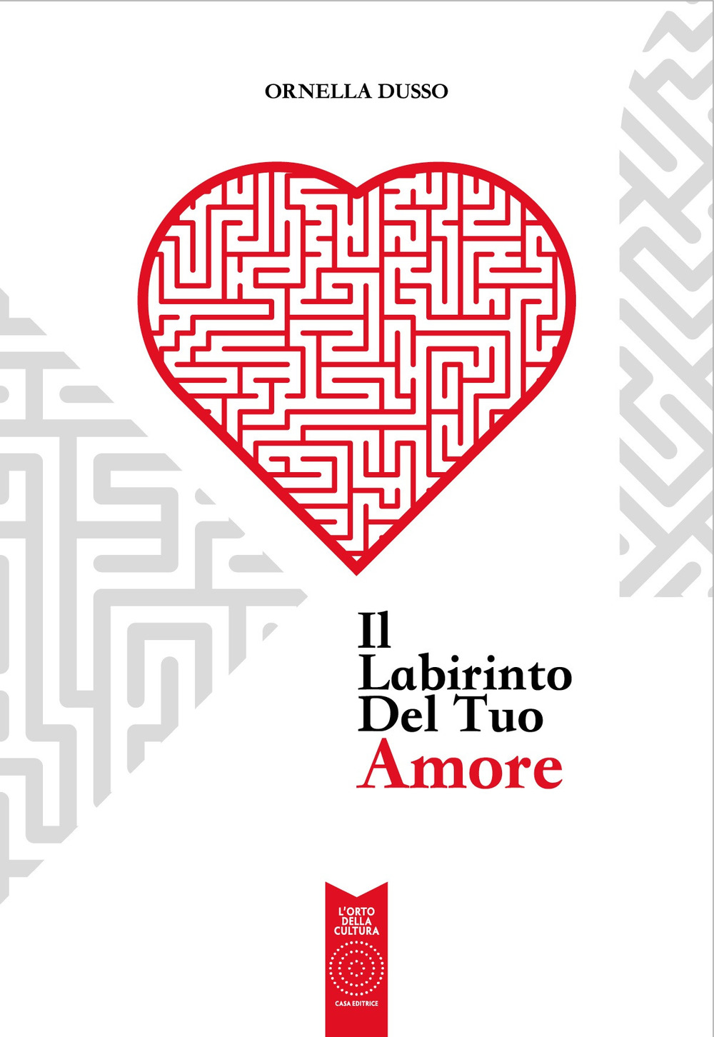 Il labirinto del tuo amore