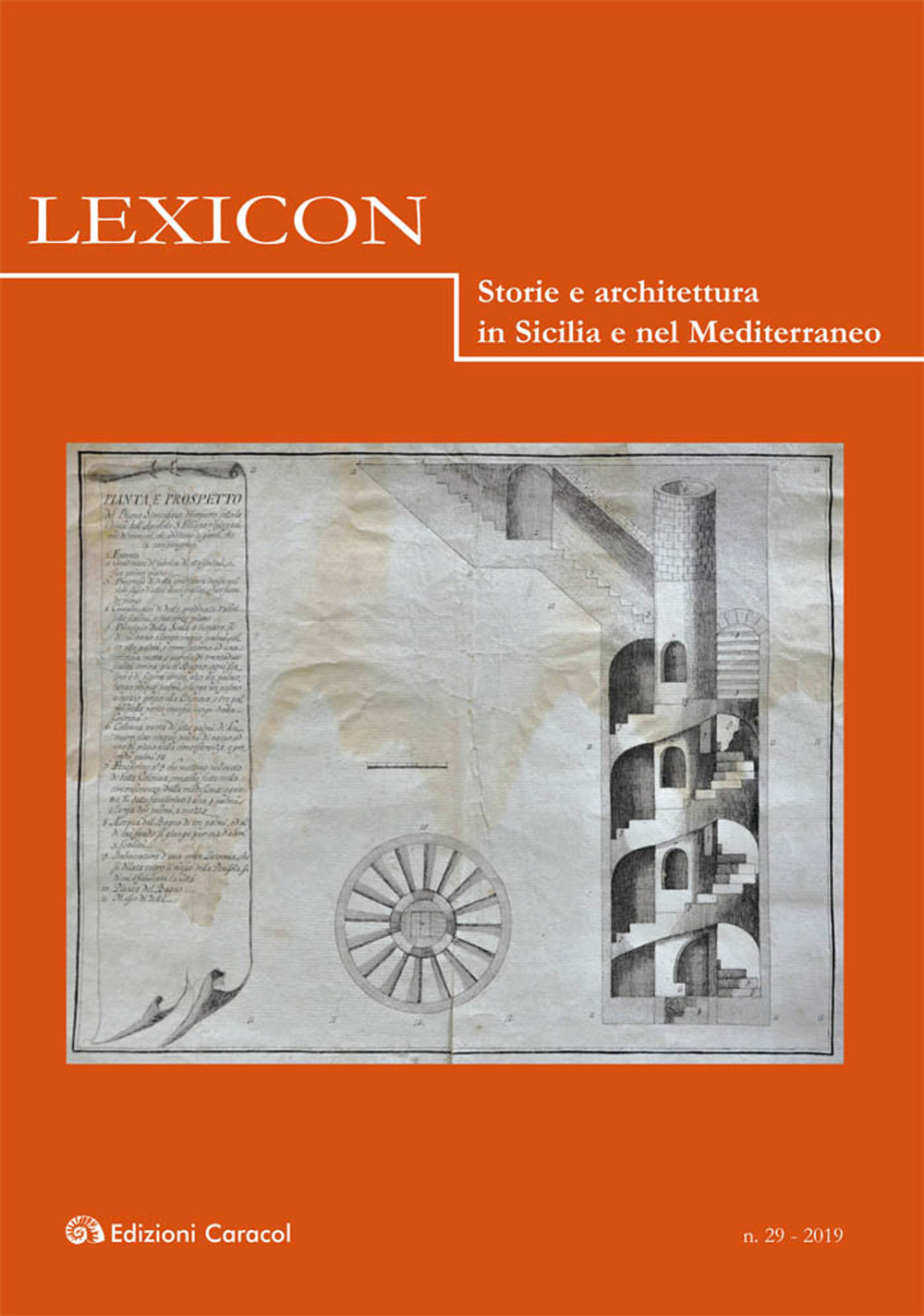 Lexicon. Storie e architettura in Sicilia e nel Mediterraneo (2019). Vol. 29