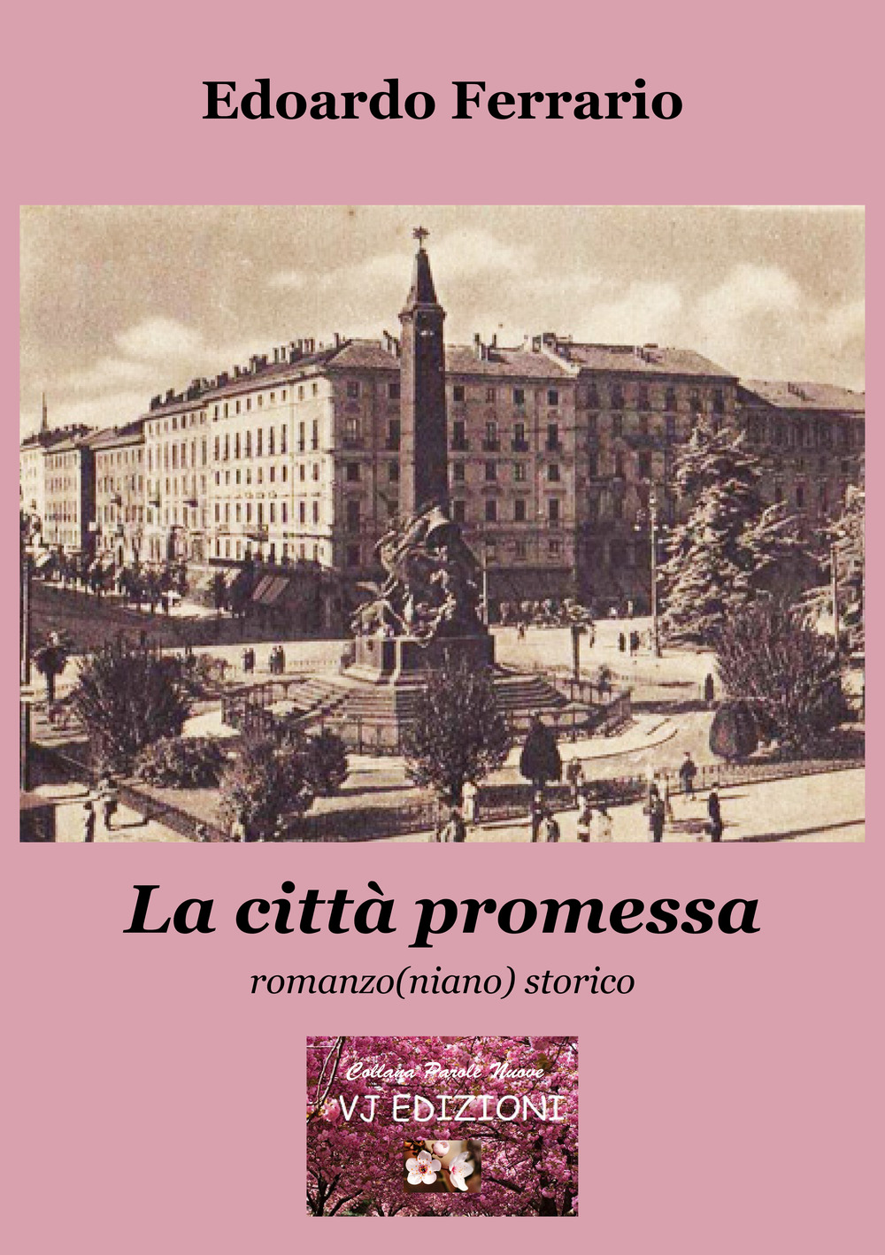 La città promessa. Romanzo(niano) storico