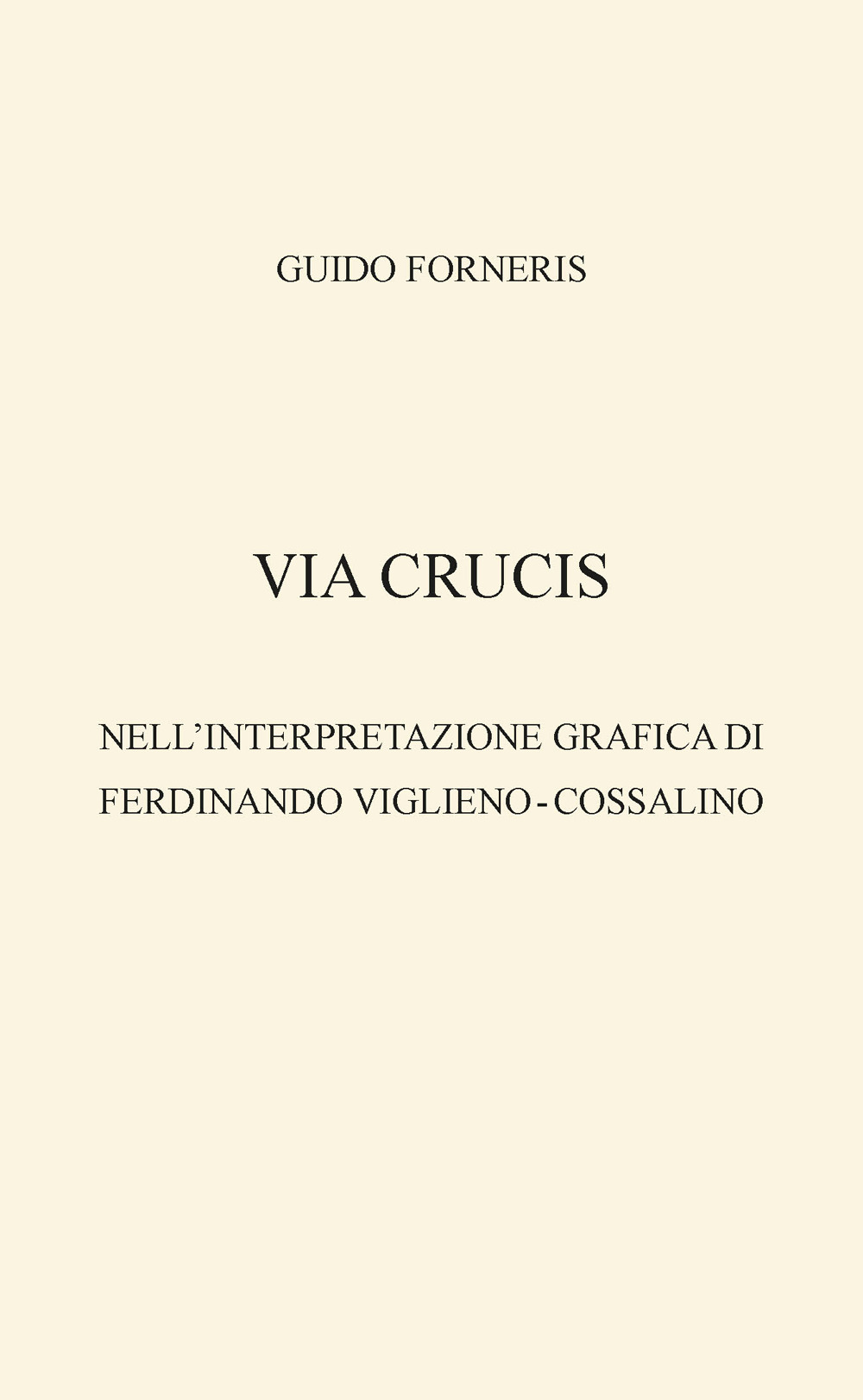 Via crucis nell'interpretazione grafica di Ferdinando Viglieno?-?Cossalino