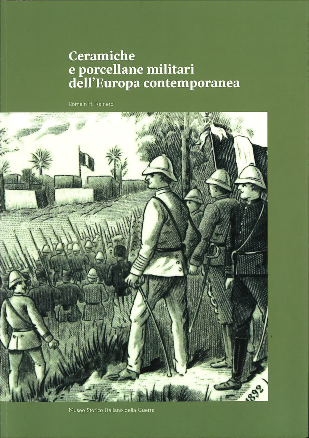 Ceramiche e porcellane militari dell'Europa contemporanea