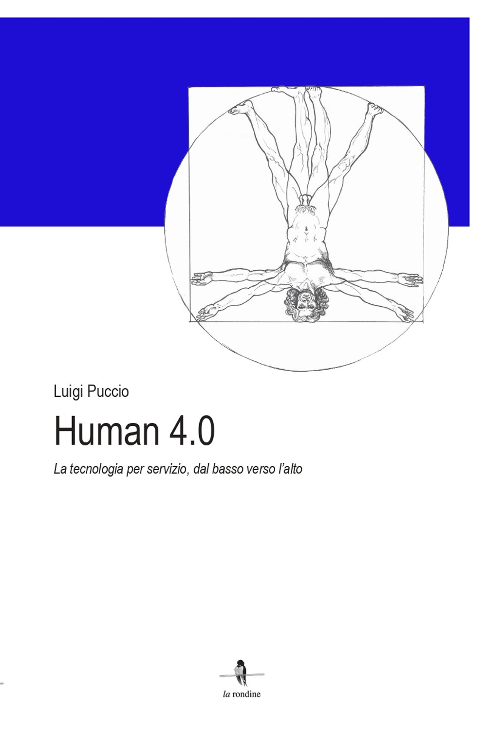 Human 4.0. La tecnologia per servizio, dal basso verso l'alto